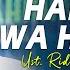SYAHDUU HANNIT WA HANINI Ust Ridwan Asyfi Fatihah Indonesia