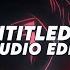 Untitled 13 Slowed Glwzbll Edit Audio