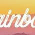 Sia Rainbow Lyrics Lyrics Video