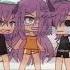 Girls To Back Say Wow Wow Gacha Life Tik Tok Edit Shorts My Mom And Is Mad We Are Fight
