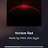 HORIZON RED By Made By Pete Zoe Kypri