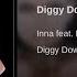 INNA Diggy Down Feat Marian Hill Embody Remix