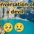 ODAM VA SHAYTON A Man And The Conversation Of A Devil Islam Fakta Motivation