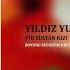 Yıldız Yurtseven Boyunu Sevdiğim Kücük Gelin