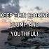 Keep Skin Looking Plump And Youthful Cosmetology Selfcare Beauty Skincare