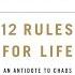 Preview 12 RULES FOR LIFE An Antidote To Chaos