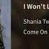 I Won T Leave You Lonely Shania Twain