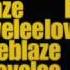 Blaze Lovelee Dae Quentin Harris Remix