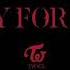 TWICE CRY FOR ME 1 HOUR LOOP
