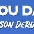 Lyrics Jason Derulo Take You Dancing