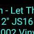 Hi Tech Let There Be Light 12 JS16 Remix 2002 Vinyl Trance Electro