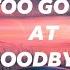 Too Good At Goodbyes Sam Smith Slowed Lyrics