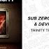 Sub Zero Project Devin Wild Trinity Till Infinity
