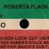 Roberta Flack Uh Uh Ooh Ooh Look Out Here It Comes Arthur Baker S Dance Mix 1988