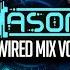 Masonic Rewired Mix Vol 1