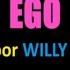 Ego Willy William Karaoke