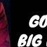 GOVANA Big Dreams Lyrics