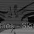 Killing Butterflies Slowed Reverb