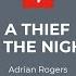 Adrian Rogers A Thief In The Night 2175