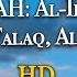 Surah Al Ikhlas Surah Al Falaq Surah An Nas 3 Times Mishary Bin Rashid Alafasy
