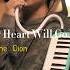 Titanic My Heart Will Go On Celine Dion Melodica Cover