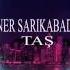 Soner Sarikabadayi Taş