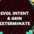 Evol Intent Gein EXTERMINATE