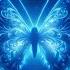 1111Hz BLUE BUTTERFLY RECEIVE THE HIGHEST VIBRATIONS BLESSINGS FROM THE UNIVERSE
