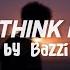 Bazzi I Don T Think I M Okay Lyrics