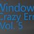 Windows 10 Crazy Error Vol 5 1080p60