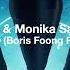 MaRLo Monika Santucci Colder Boris Foong Remix