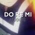 Do Re Mi Blackbear Edit Audio