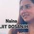 Naina Diljit Dosanjh Diljit Dosanjh New Song Diljit Dosanjh Songs DiljitDosanjh Punjabi Song