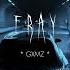 GXMZ FRAY