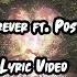 Justin Bieber Forever Feat Post Malone Clever Lyric Video