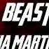Beast Mia Martina Edit Audio