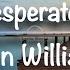Desperately Don Williams Lyrics