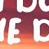 Clinton Kane So I Don T Let Me Down Lyrics