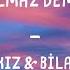 Eda Sakız Bilal Hancı Olmaz Deme Lyrics