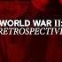 Watch World War II Retrospective Airs Tomorrow At 11 05 PM