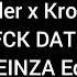 Rooler Kronos FCK DAT HEINZA Edit