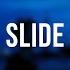 CHASE ATLANTIC Slide Lyrics