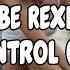 Bebe Rexha Self Control Lyrics