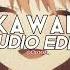 Kawaii Sped Up Tatarka Edit Audio