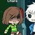 Stronger Than You Sans Chara Frisk Gacha Life