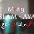 Medly Adham Nabulsi Hathi Enti W Hatha Ana Eslam Hamada Sherine Tag Rask Aya Twfiq
