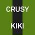 Crusy Kiki Extended Mix Toolroom