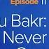 Abu Bakr Ra Part 3 There Will Never Be Another One The Firsts Dr Omar Suleiman