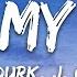 Lil Durk All My Life Lyrics Ft J Cole