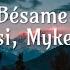 Luis Fonsi Myke Towers Bésame Letra Lyrics Perfect Drops